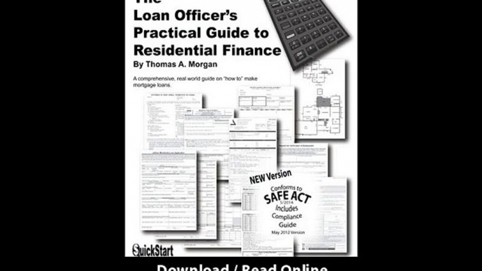 [Download PDF] The Loan Officers Practical Guide to Residential Finance - SAFE Act Version