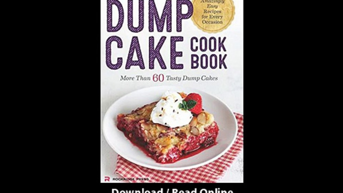 [Download PDF] The Absolute Best Dump Cake Cookbook More Than 60 Tasty Dump Cakes