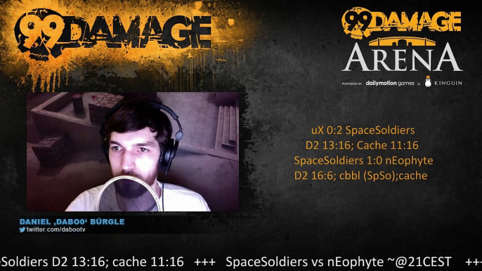 dabo0 - 99DMG Arena #10: uX vs Space Soldiers @18CEST + the winner vs nEophyte @21CEST (REPLAY) (2015-07-28 20:06:56 - 2015-07-29 00:03:04)