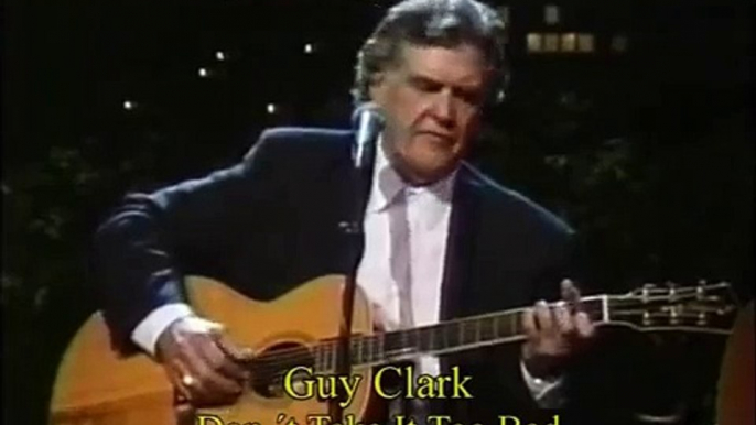 Guy Clark & Townes Van Zandt - Don`t You Take It Too Bad