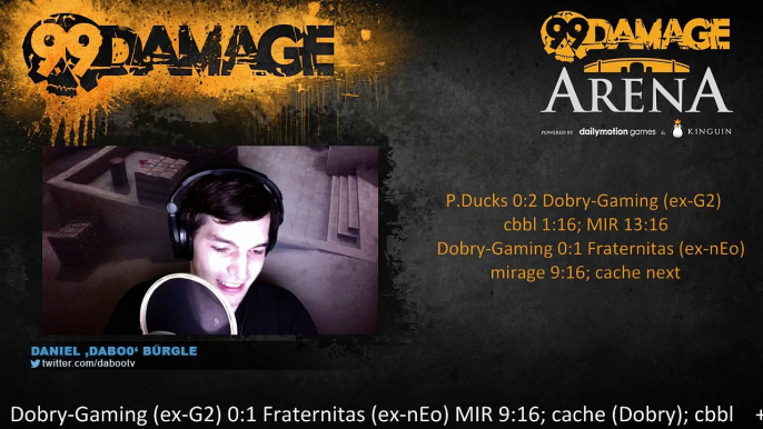 dabo0 - 99DMG Arena #11: P.Ducks vs DobryGaming (ex-Gamers2) @18CEST + the winner vs Fraternitas (ex-nEophyte) @21CEST (REPLAY) (2015-08-04 20:01:23 - 2015-08-04 22:39:00)