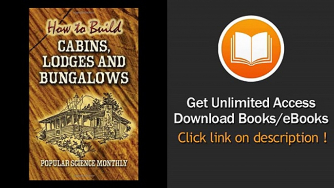 [Download PDF] How to Build Cabins Lodges and Bungalows