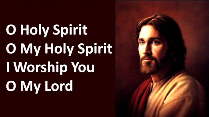 O Holy Spirit I Worship You My Lord-New English Christian Music Praise & Worship Songs 2015 Lyrics-Jesus Praise Songs