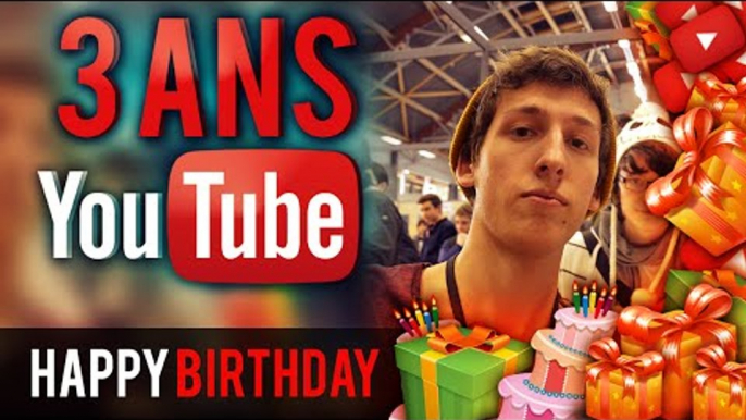 3 ANS SUR YOUTUBE !