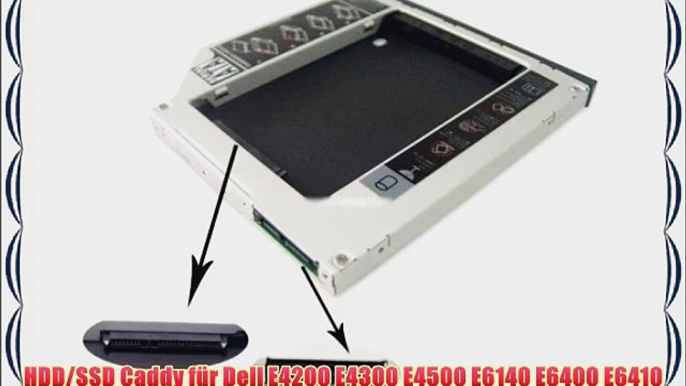 HDD/SSD Caddy f?r Dell E4200 E4300 E4500 E6140 E6400 E6410 E6500 E6510 M2400 M4400 M6400 -