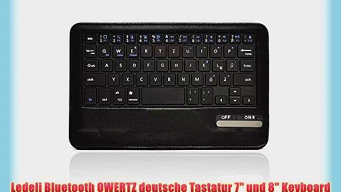 Ledeli Bluetooth QWERTZ deutsche Tastatur 7 und 8 Keyboard Schutzh?lle Case Cover Tasche H?lle