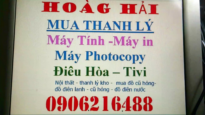 mua thanh lý máy in, mua thanh lý máy in , mua thanh lý máy tính , mua thanh lý laptop ,0906216488 mua thanh lý điều hòa , mua thanh lý tivi , mua thanh lý máy photocopy , bán máy tính cũ , bán máy in cũ , bán màn hình cũ , bán tiv