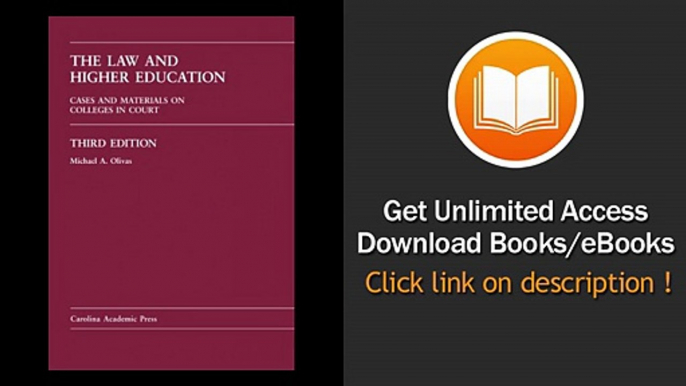 The Law And Higher Education Cases And Materials on Colleges in Court Third Edition EBOOK (PDF) REVIEW