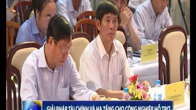 Giải pháp tài chính và hạ tầng cho công nghiệp hỗ trợ