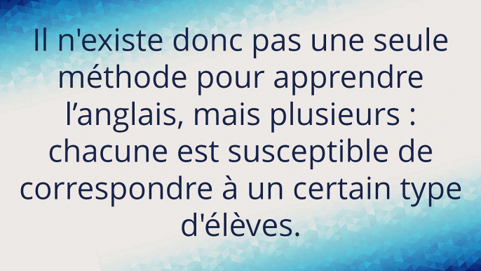 Méthode pour apprendre l'anglais, Comment apprendre l'anglais seul, Meilleur méthode pour apprendre