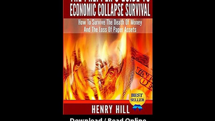 The Preppers Guide To Economic Collapse Survival How To Survive The Death Of Money And The Loss Of Paper Assets EBOOK (PDF) REVIEW