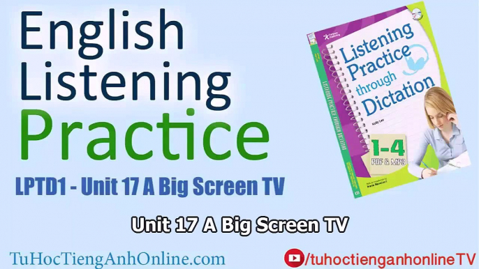 English Listening Practice Unit 17 - A Big Screen TV