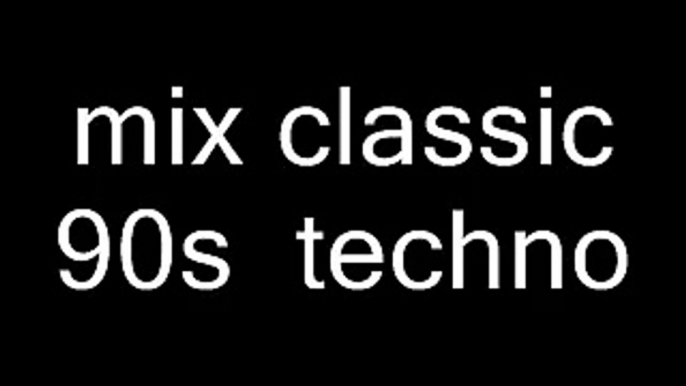 mix techno classic 92/98 mixer par moi