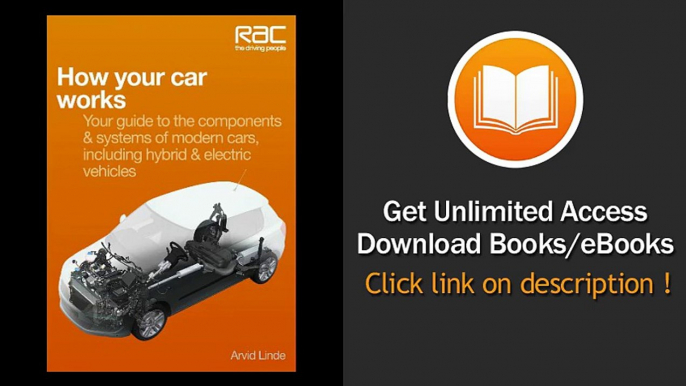 How Your Car Works Your Guide To The Components And Systems Of Modern Cars Including Hybrid And Electric Vehicles EBOOK (PDF) REVIEW