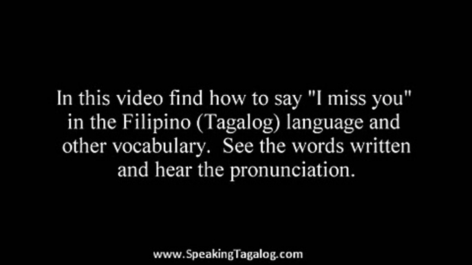 How to say the phrase I miss you in the Filipino language