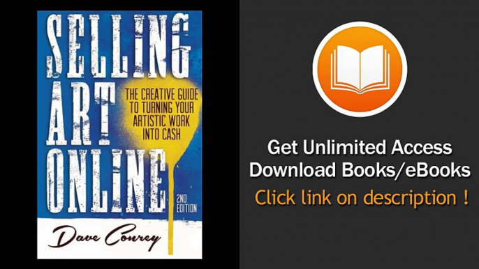 Selling Art Online The Creative Guide To Turning Your Artistic Work Into Cash EBOOK (PDF) REVIEW