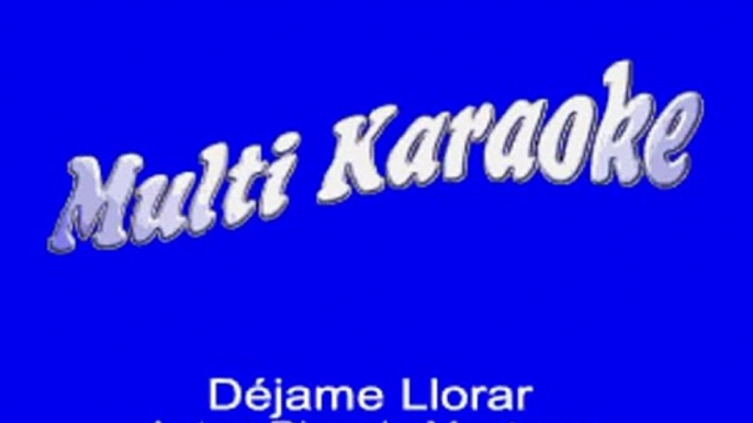 Multi Karaoke - Dejame Llorar ►Exito de Ricardo Montaner (Solo Como Referencia)