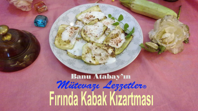 Fırında Kabak Kızartması