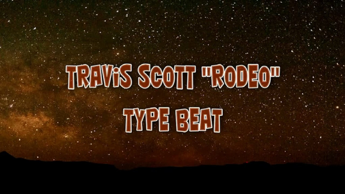 Travis Scott ''Rodeo'' type beat/instrumental