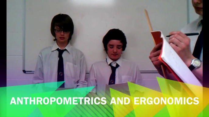 Ergonomics and anthropometrics