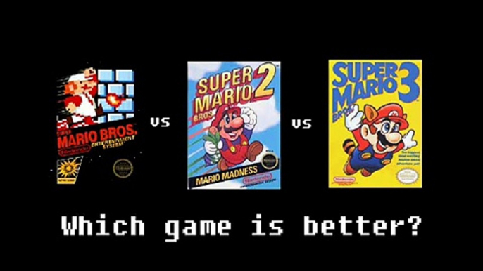 Super Mario Bros. vs Super Mario Bros. 2 vs Super Mario Bros. 3