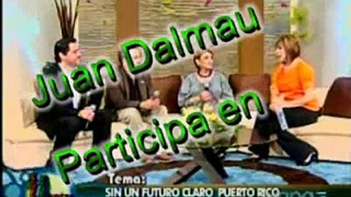 Juan Dalmau participa en Entre Nosotras