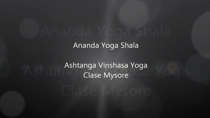 Ashtanga Vinyasa Yoga / Clase Mysore