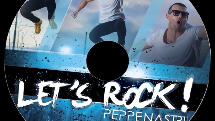 Peppe Nastri - Let's Rock! - ( Radio Edit ) Available: Beatport - iTunes - Spotify