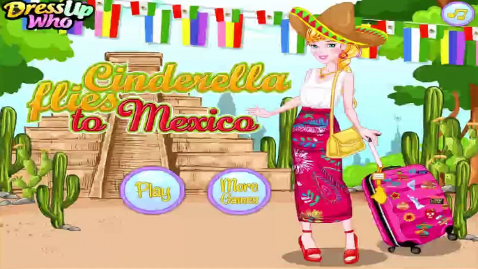 Disney Princess Cinderella Flies to Mexico Dress Up Game for Kids GIrls