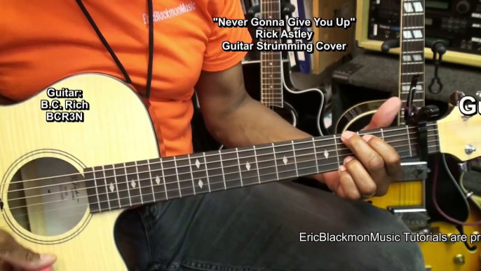 Rick Astley NEVER GONNA GIVE YOU UP Acoustic Guitar Cover EricBlackmonMusicHD