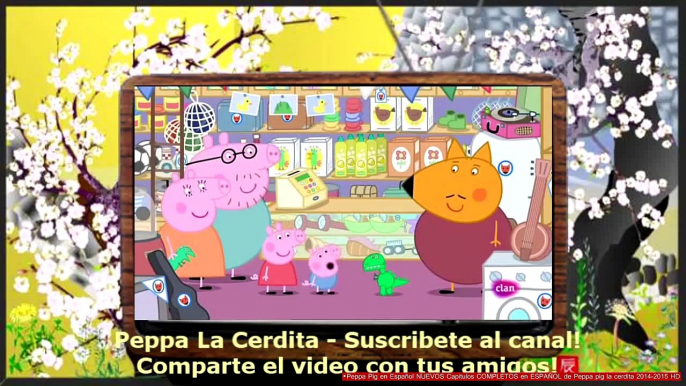 ►Peppa Pig en Español NUEVOS Capitulos COMPLETOS en ESPAÑOL de Peppa pig la cerdita 2014-2015 HD