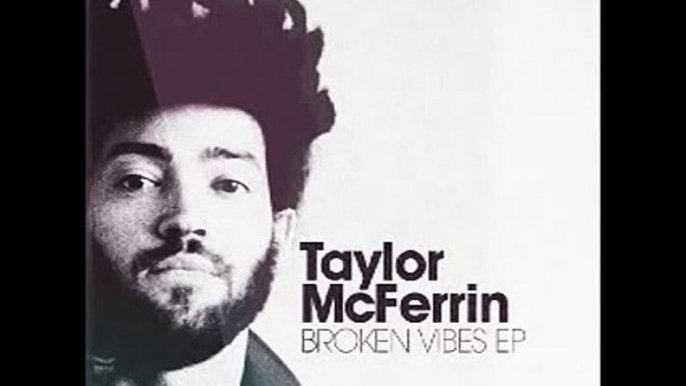 Taylor McFerrin - Broken Vibes