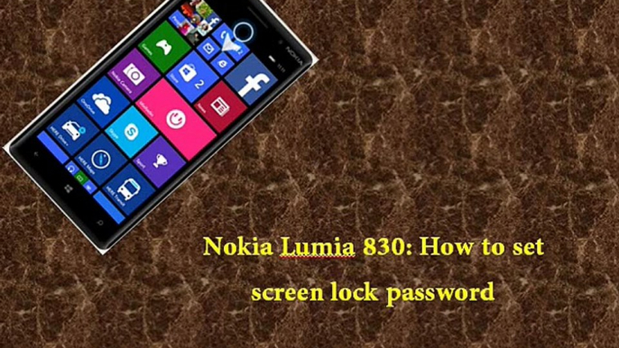 Nokia Lumia 830 Windows Phone How to Set Screen Lock Password