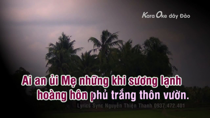 NHỚ MẸ 2   Tác giả NSND Viễn Châu   KaraOke Vọng Cổ Full HD