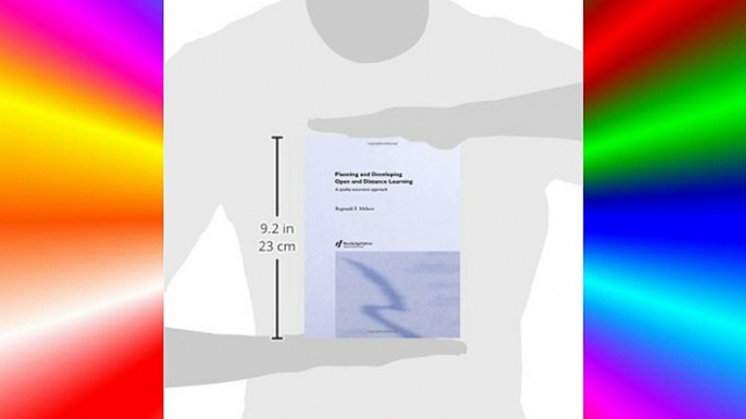 Planning and Developing Open and Distance Learning: A Framework for Quality (Routledge Studies