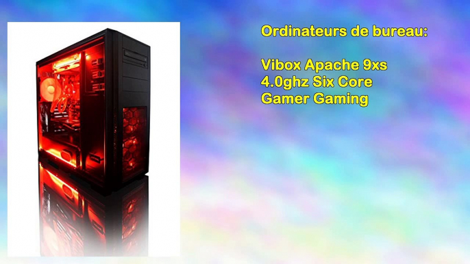 Vibox Apache 9xs 4.0ghz Six Core Gamer Gaming