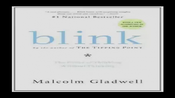 Blink The Power of Thinking Without Thinking