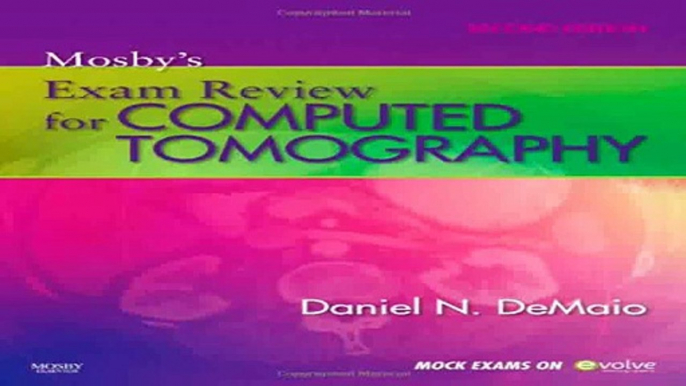 Mosbys Exam Review for Computed Tomography 2e