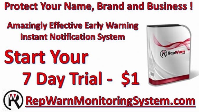 RepWarn is an amazingly efficient early caution instant alert cautioning system to protect you name, brand and business.