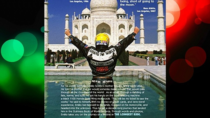 The Longest Ride: My Ten-Year 500000 Mile Motorcycle Journey Free Download Book