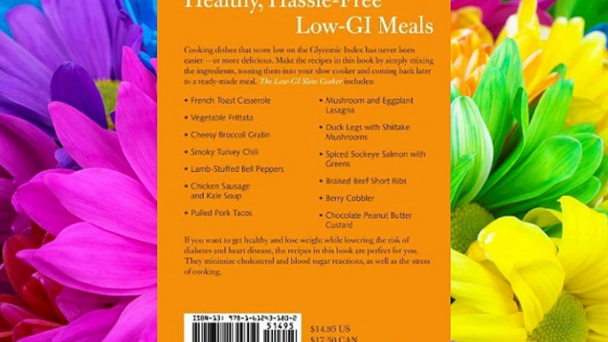 DOWNLOADThe Low GI Slow Cooker: Delicious and Easy Dishes Made Healthy with the Glycemic Index