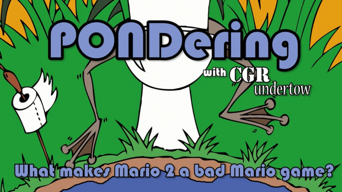 CGR Undertow - PONDering: What makes Super Mario Bros. 2 a bad Mario game?