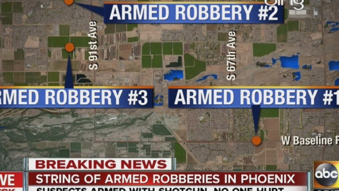 String of armed robberies in Phoenix