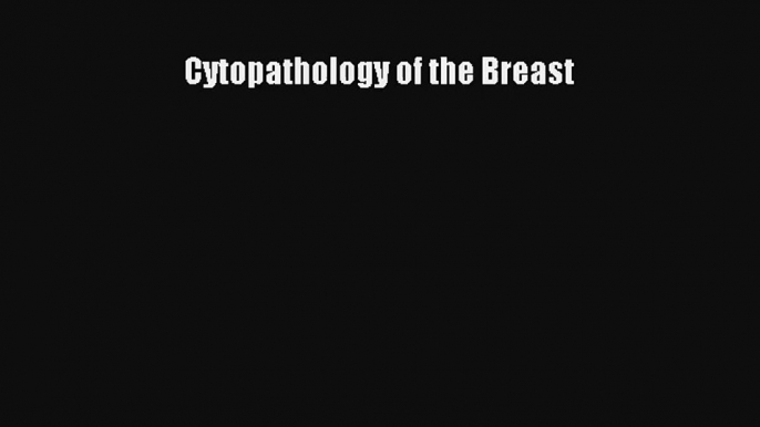 AudioBook Cytopathology of the Breast Download