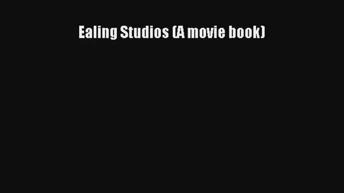 AudioBook Ealing Studios (A movie book) Free