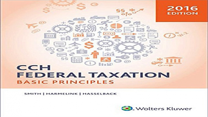 Download Federal Taxation: Basic Principles (2016) Book For Free