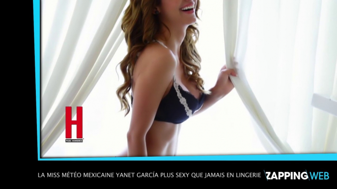 La miss météo mexicaine Yanet García fait le buzz après sa vidéo sexy !