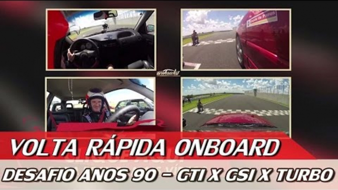 GOL GTI x UNO TURBO x CORSA GSi - VOLTA RÁPIDA ONBOARD COM RUBENS BARRICHELLO #50 | ACELERADOS