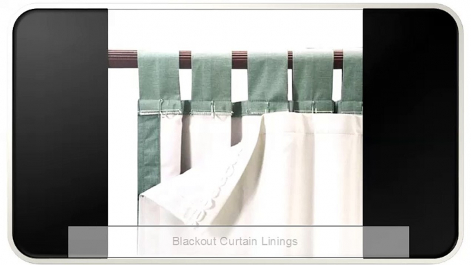 Blackout Curtain Linings