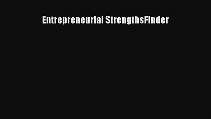 Entrepreneurial StrengthsFinder FREE Download Book